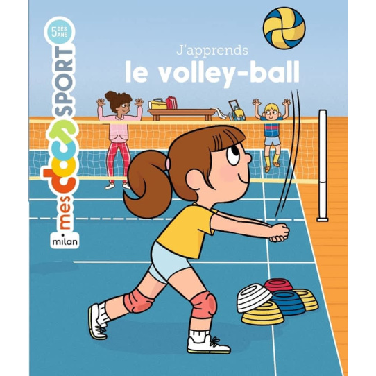 J'apprends le volley-ball
