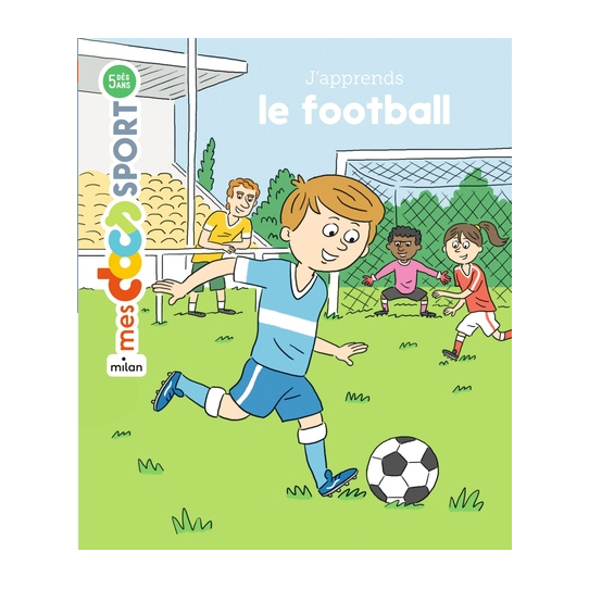 J'apprends le football