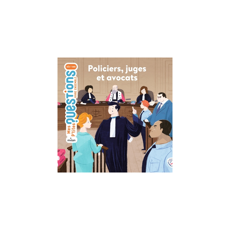 Policiers, juges et avocats