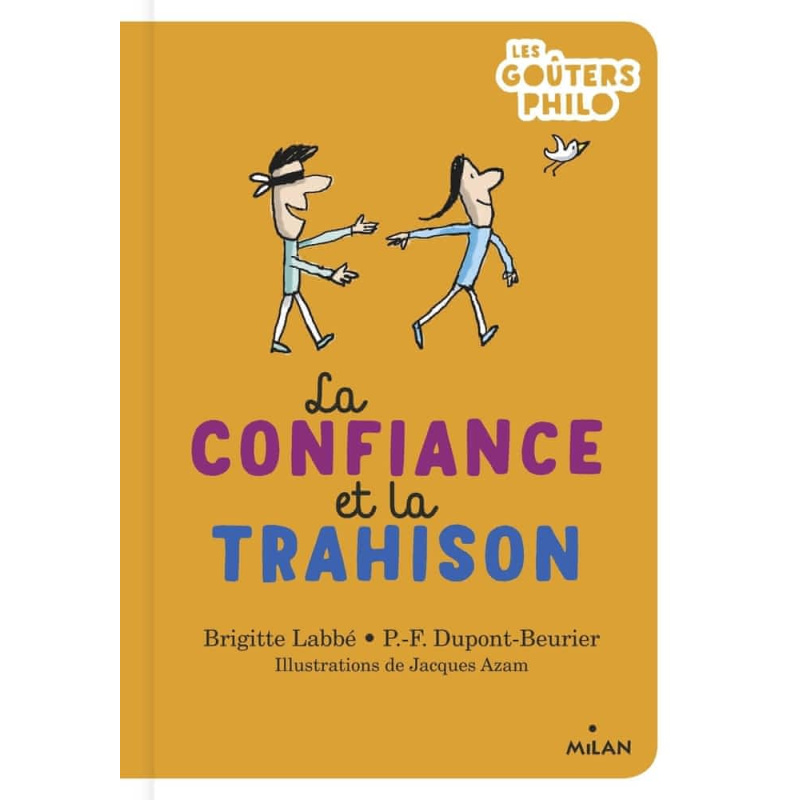 La confiance et la trahison