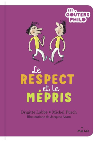 Le respect et le mépris