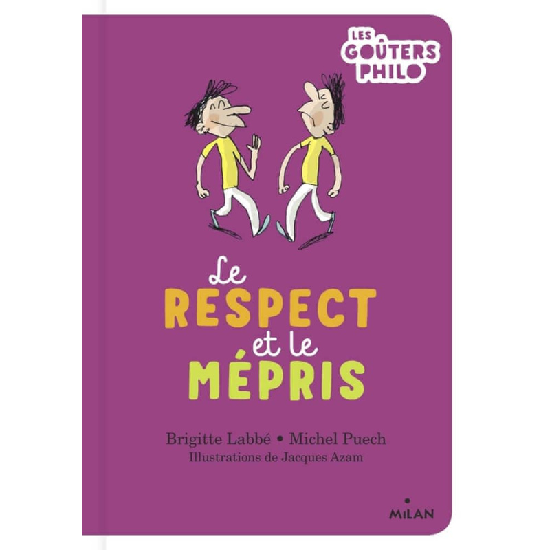 Le respect et le mépris