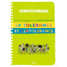 La tolérance et l'intolérance