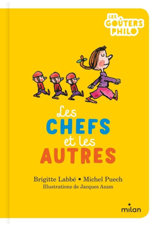 Les chefs et les autres