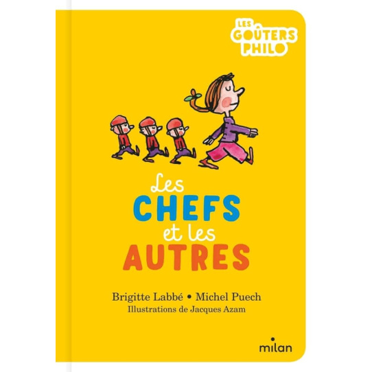 Les chefs et les autres