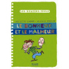 Le bonheur et le malheur