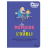 La mémoire et l'oubli