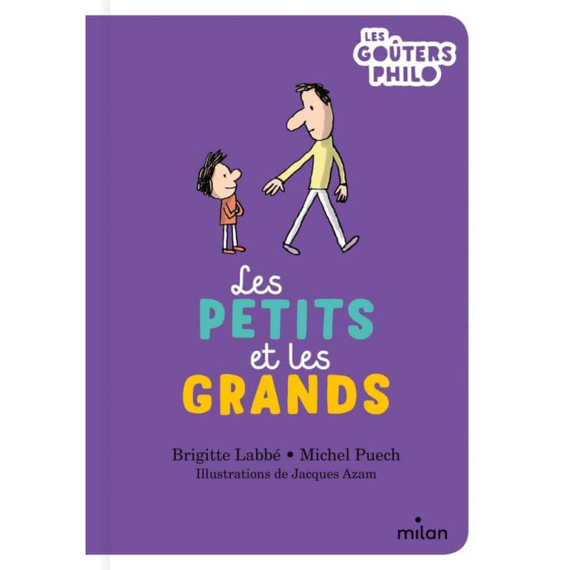 Les petits et les grands Les petits et les grands