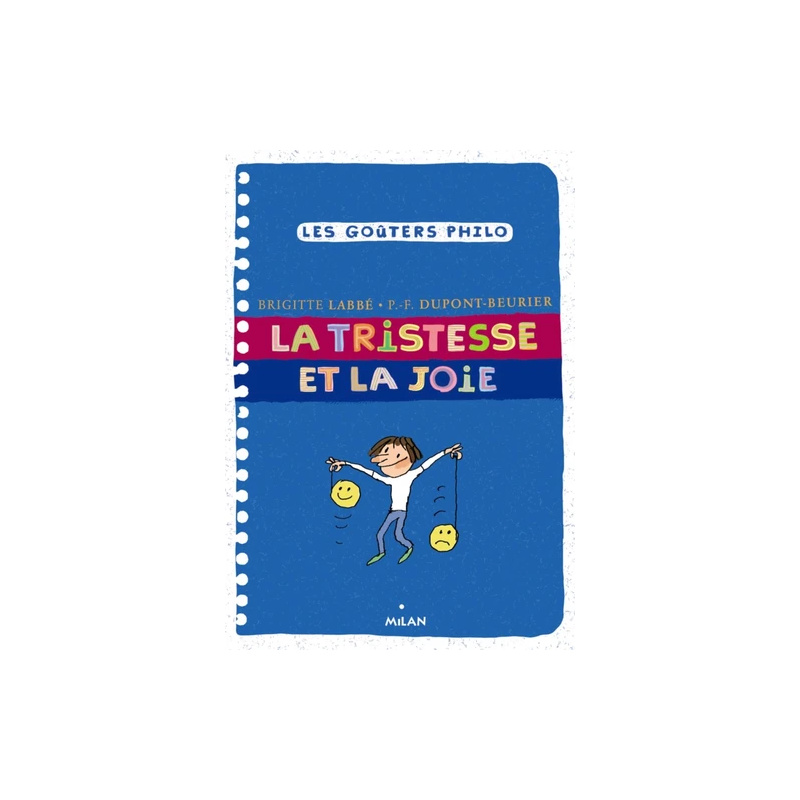 La tristesse et la joie