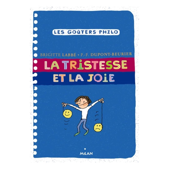 La tristesse et la joie