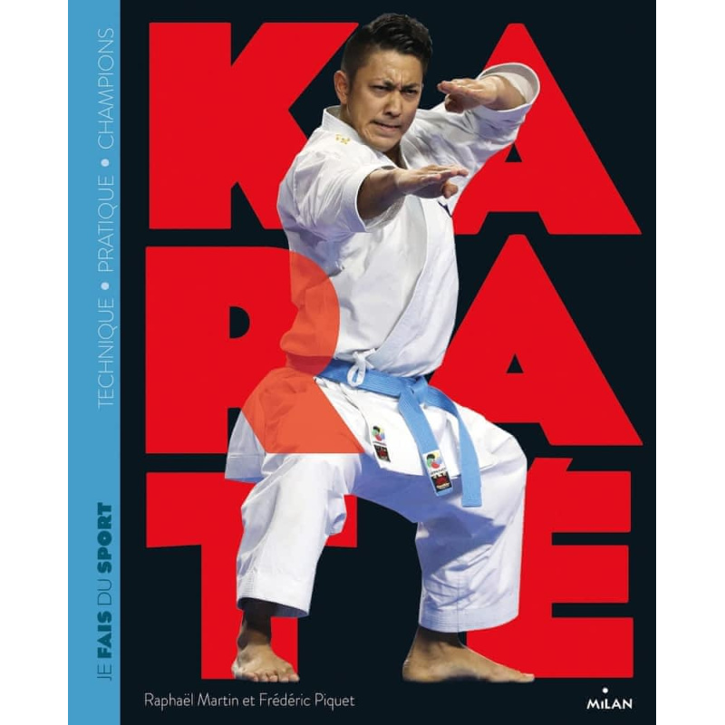 Je fais du karaté Je fais du karaté