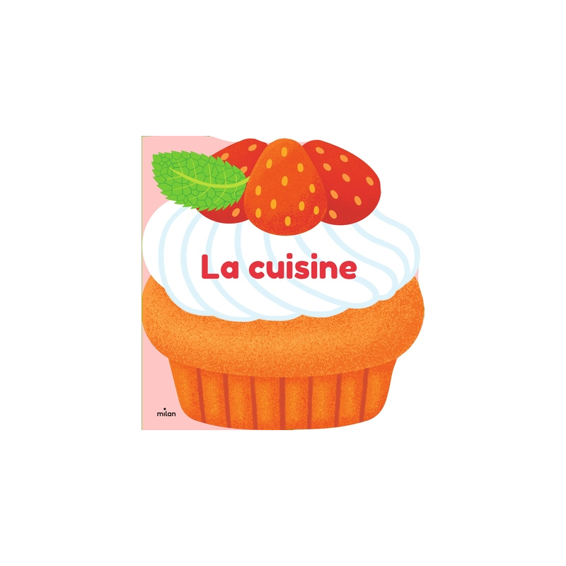 La cuisine La cuisine