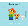 Sur le pot !