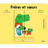 Les Minousses - Frères et soeurs