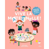 Vive la maternelle ! - Avec plein de stickers à l'intérieur !