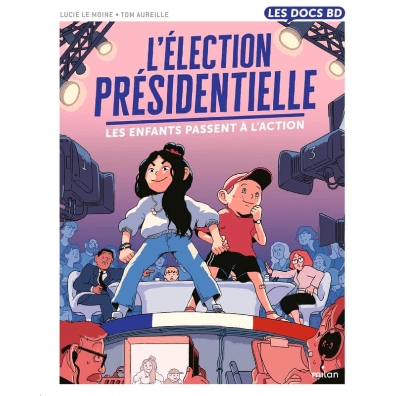 L'élection présidentielle - Les enfants passent à l'action !