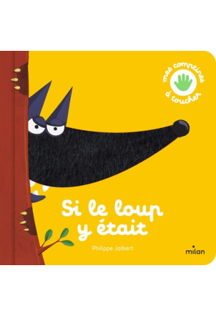 Si le loup y était