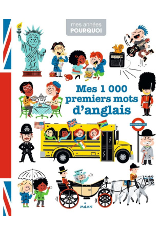 Mes 1 000 premiers mots d'anglais