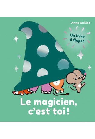 Le magicien, c'est toi !