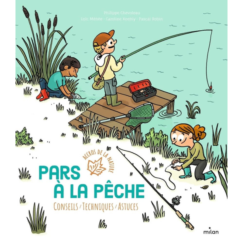 Pars à la pêche Pars à la pêche