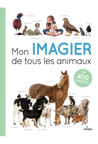 Mon imagier de tous les animaux