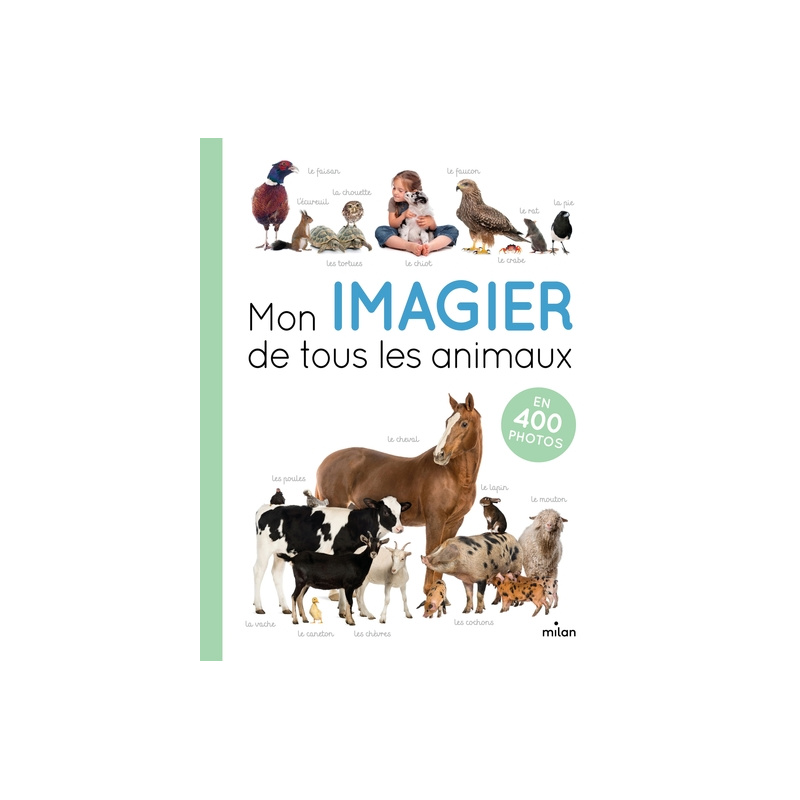 Mon imagier de tous les animaux