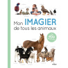 Mon imagier de tous les animaux