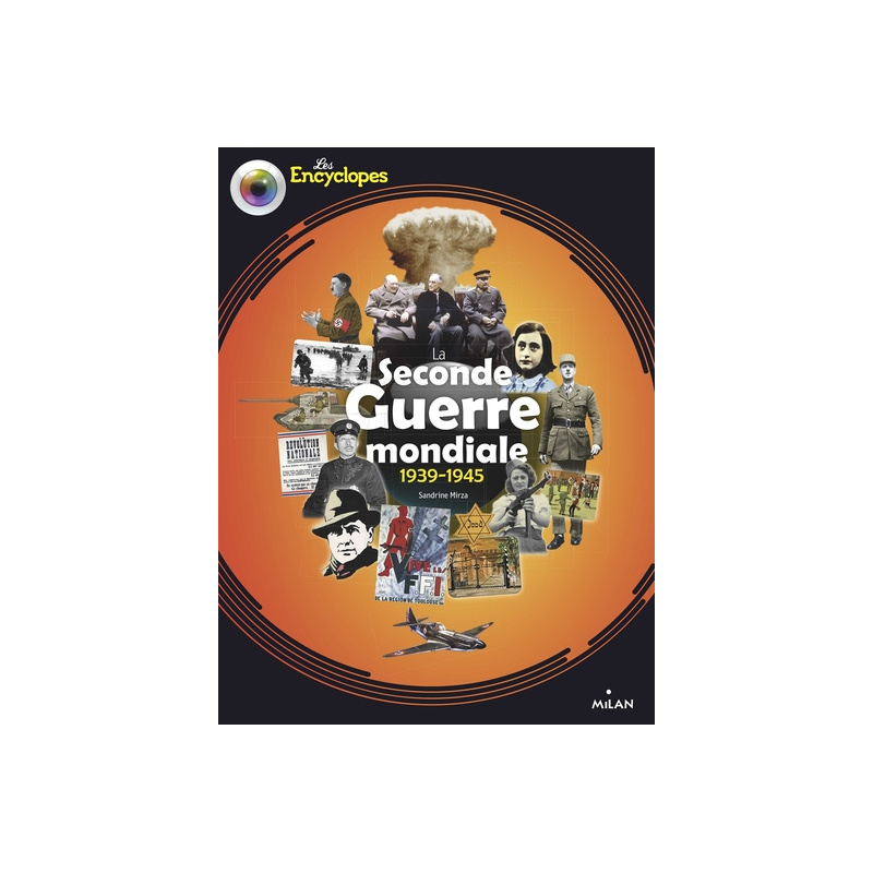 La Seconde Guerre mondiale La Seconde Guerre mondiale