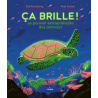 Ça brille ! Le pouvoir extraordinaire des animaux