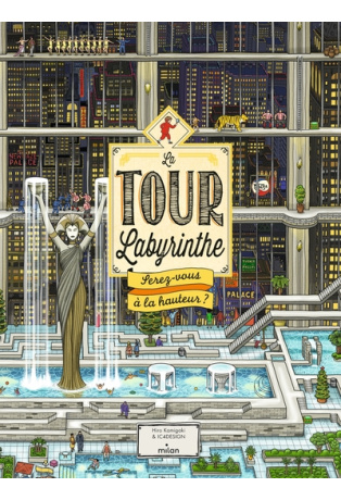 La Tour Labyrinthe : serez-vous à la hauteur ?