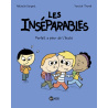 Les inséparables - Tome 6 - Parfait a peur de l'école