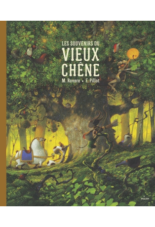 Les souvenirs du vieux chêne