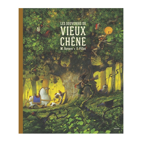 Les souvenirs du vieux chêne