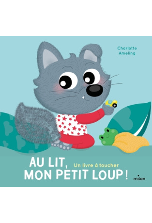 Au lit, mon Petit Loup !