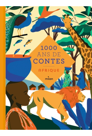 Mille ans de contes Afrique