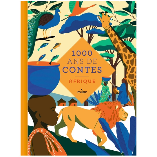 Mille ans de contes Afrique