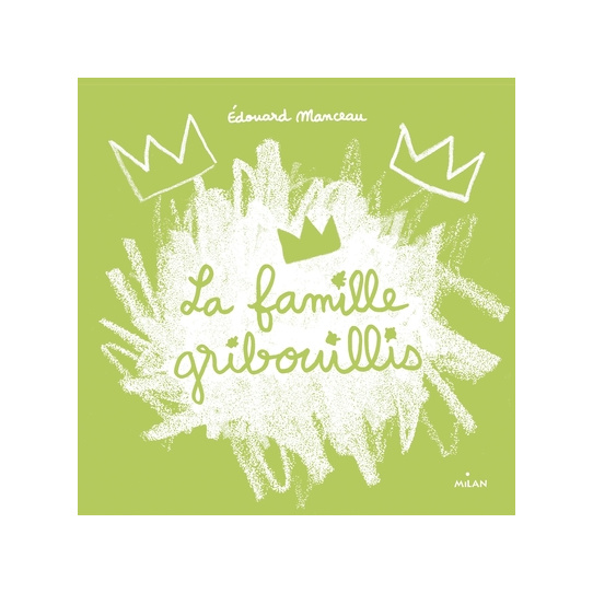 La famille Gribouillis