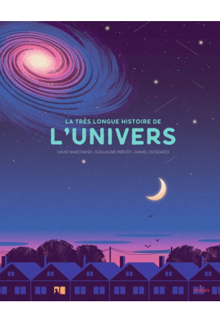 La très longue histoire de l'Univers