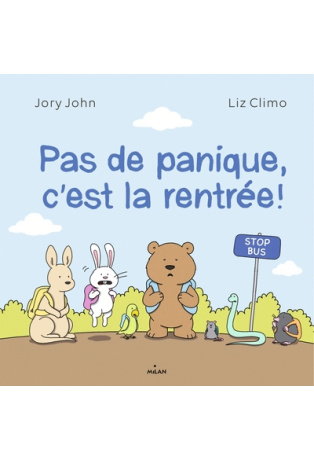 Pas de panique, c'est la rentrée !