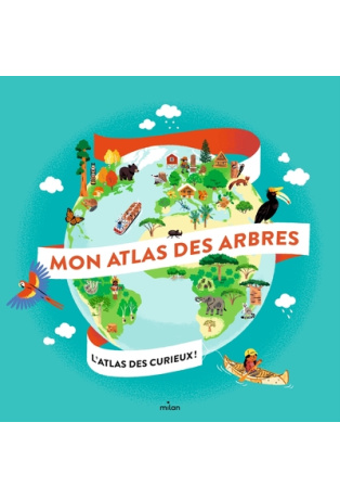 Mon atlas des arbres