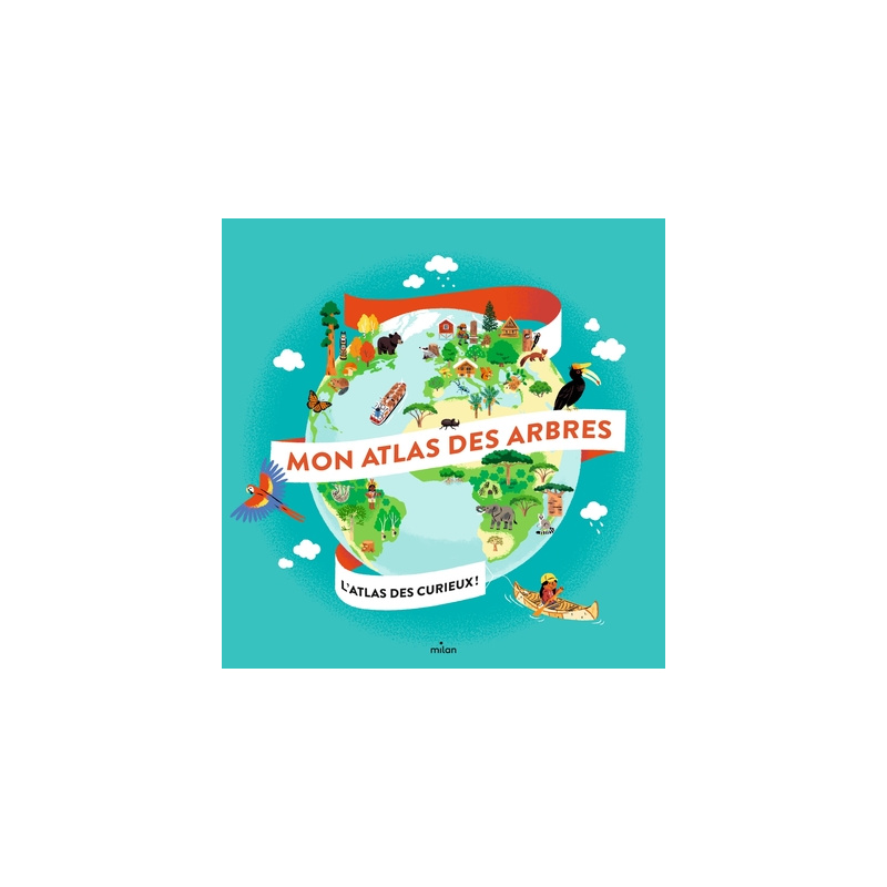 Mon atlas des arbres