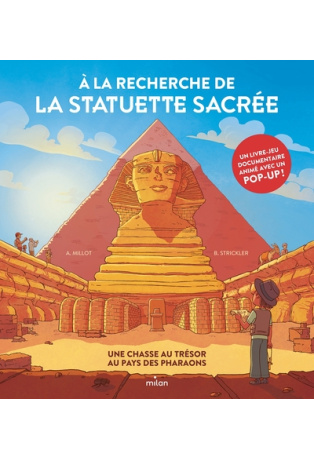À la recherche de la statuette sacrée - Une chasse au trésor au pays des pharaons
