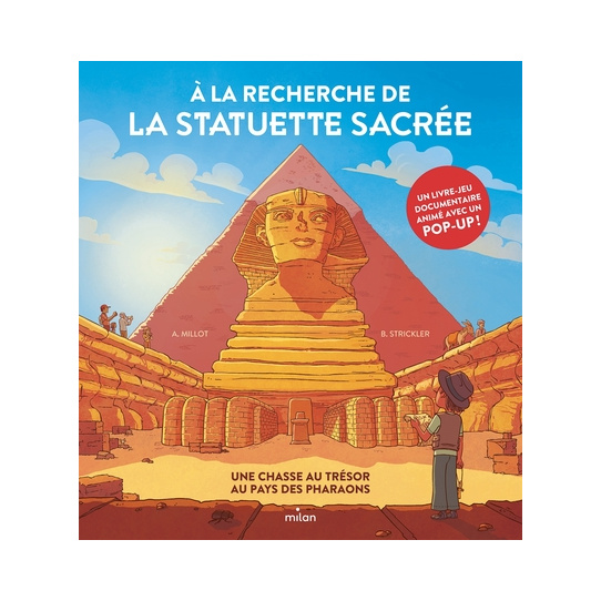 À la recherche de la statuette sacrée - Une chasse au trésor au pays des pharaons