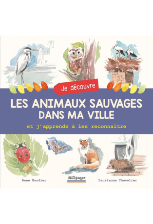 Je découvre les animaux sauvages dans ma ville et j'apprends à les reconnaître