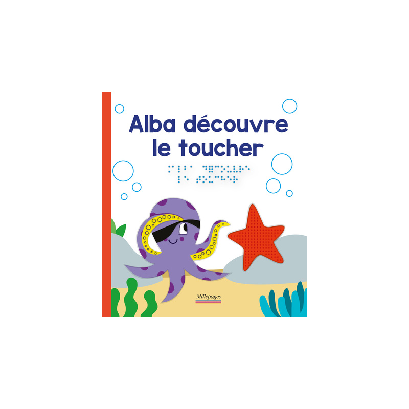 Alba découvre le toucher