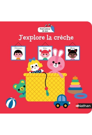 J'explore la crèche
