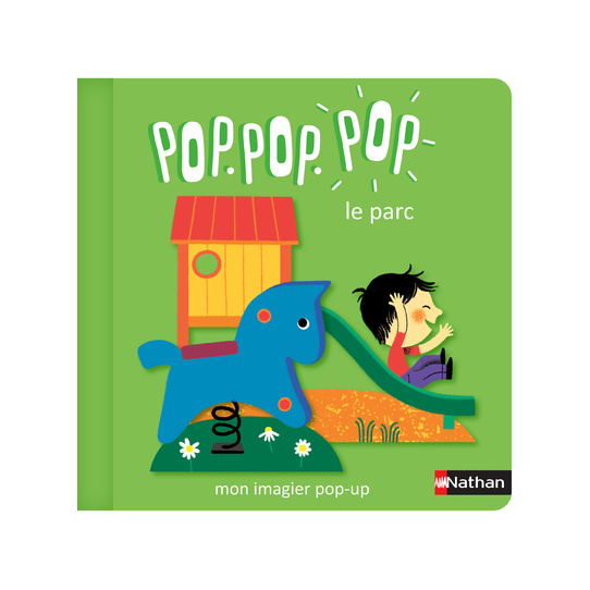 Pop Pop Pop : Mon imagier Pop-up le parc