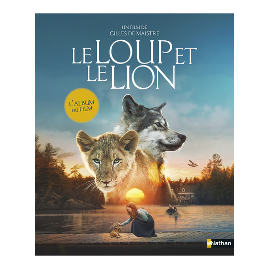 Le loup et le lion - L'album du film