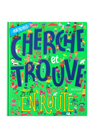 Mon premier cherche et trouve : En route