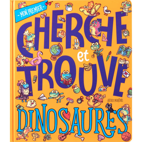 Mon premier chercher et trouve : Dinosaures